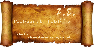 Paulcsenetz Dukász névjegykártya